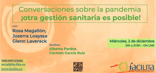 Conversaciones sobre la pandemia: &iexcl;otra gesti&oacute;n sanitaria es posible!