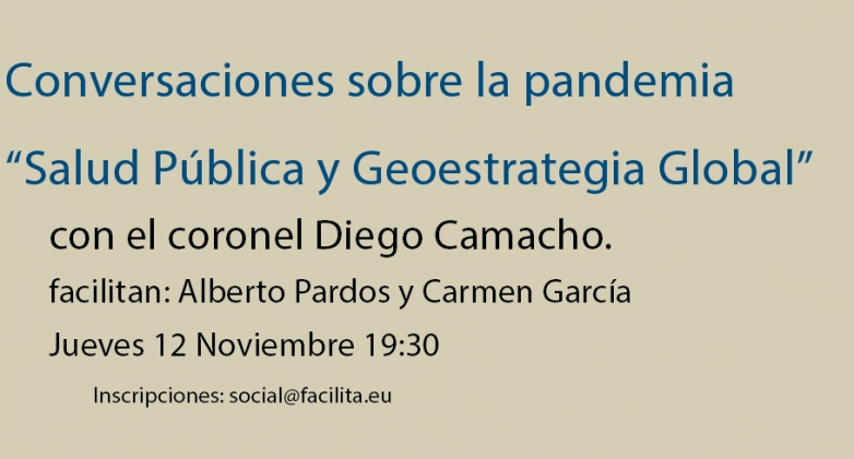 Conversaciones sobre la pandemia: Salud P&uacute;blica y Geoestrategia Global