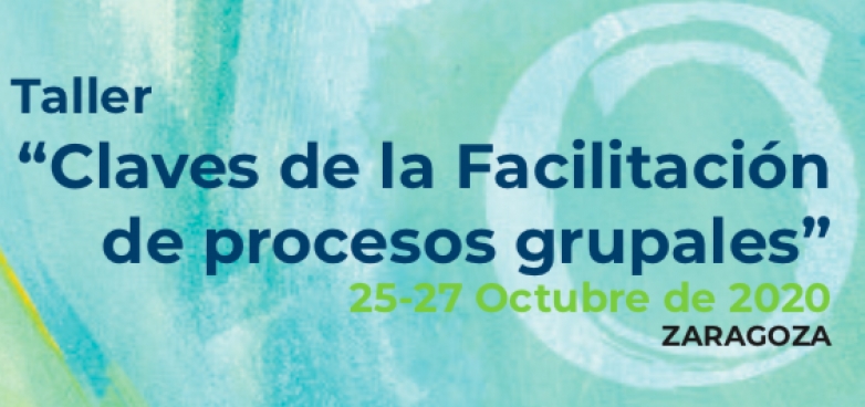 Taller &quot;Claves de la Facilitación de procesos grupales&quot;